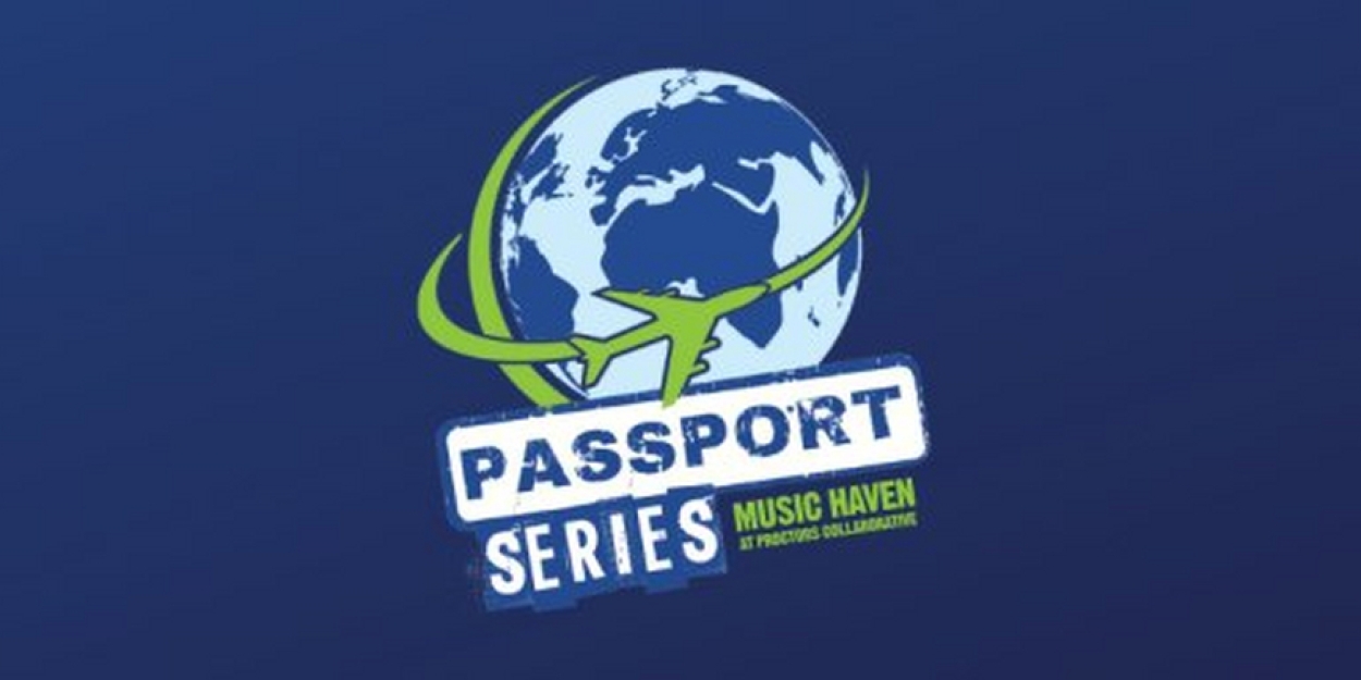 Proctors Collaborative's Passport Series Tickets Now Available  Image