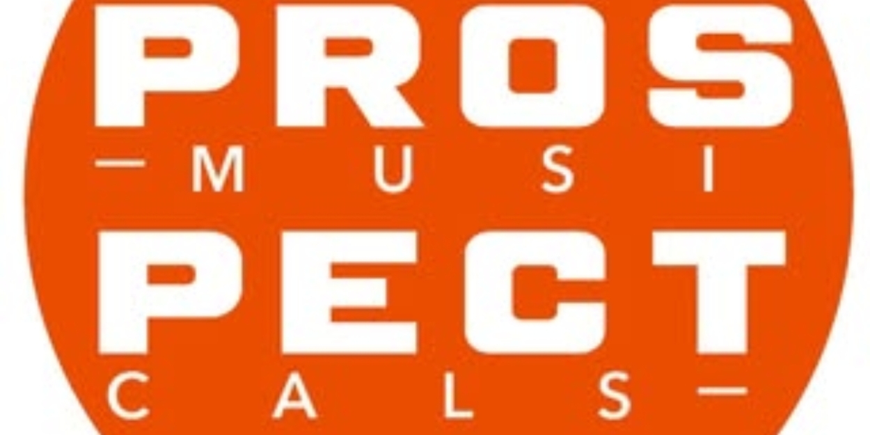 Prospect Musicals Launches Multi-Year Residency at Baruch PAC  Image