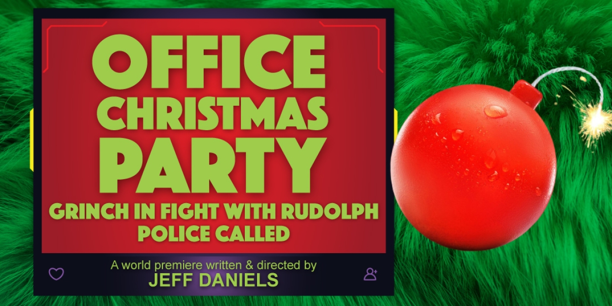 Purple Rose Opens 34th Season With OFFICE CHRISTMAS PARTY GRINCH IN FIGHT WITH RUDOLPH POLICE CALLED  Image