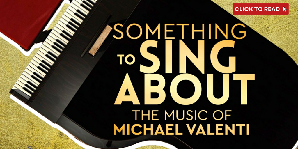 Q. Smith, Eric Jordan Young, Sally Shaw, & Dexter Conlin Star In SOMETHING TO SING ABOUT - THE MUSIC OF MICHAEL VALENTI At 54 Below - Vimarsana News