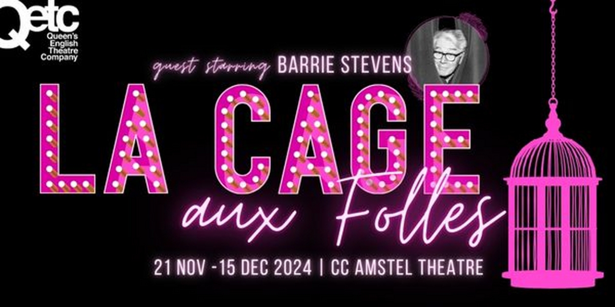 Barrie Stevens to Star in LA CAGE AUX FOLLES at The Queen's English Theatre Company  Image