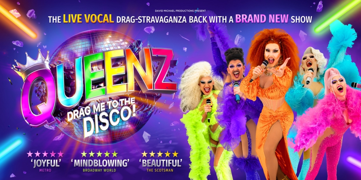 QUEENZ DRAG ME TO THE DISCO Comes to Glasgow's King's Theatre  Image