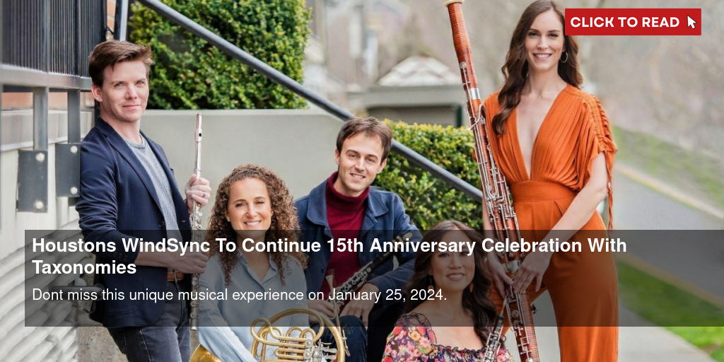 Houston's WindSync To Continue 15th Anniversary Celebration With Taxonomies - Vimarsana News