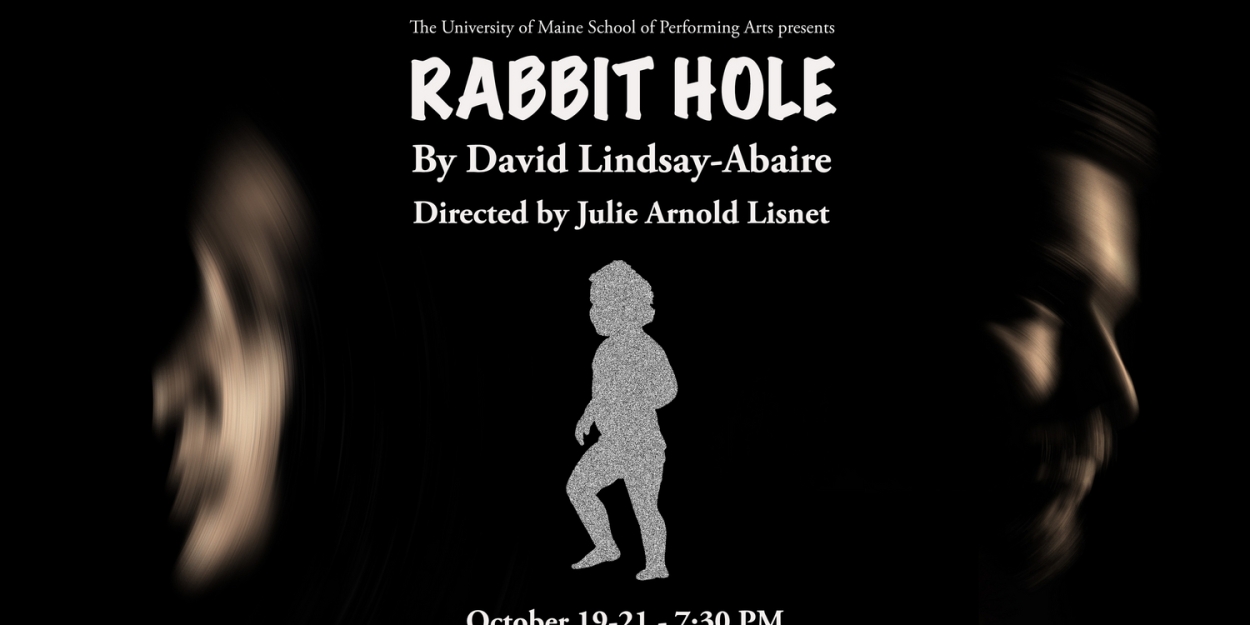 RABBIT HOLE Comes to University Of Maine School Of Performing Arts  Image