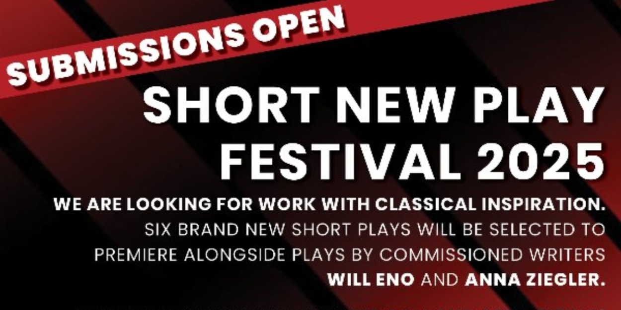 RED BULL THEATER's SHORT NEW PLAY FESTIVAL 2025 Submissions Now Open  Image