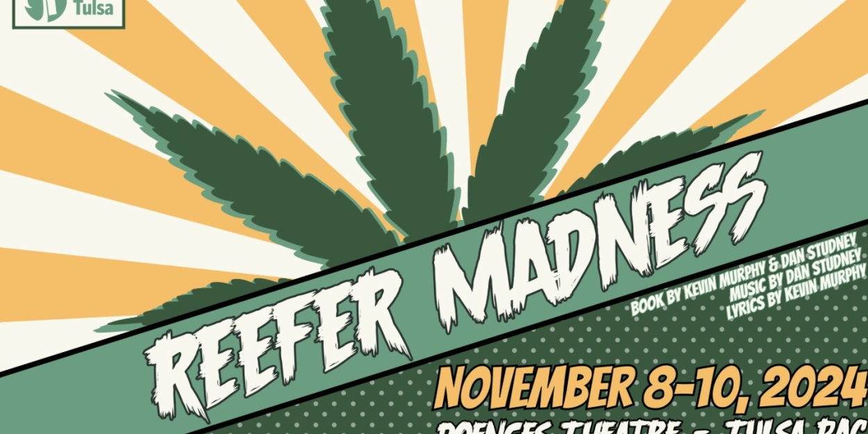 REEFER MADNESS Comes to Theatre Tulsa Next Month  Image