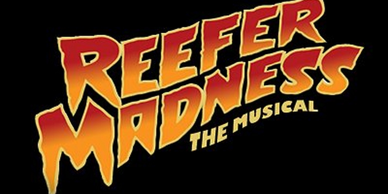 REEFER MADNESS: THE MUSICAL Will Return to Los Angeles For a 25th Anniversary Production 