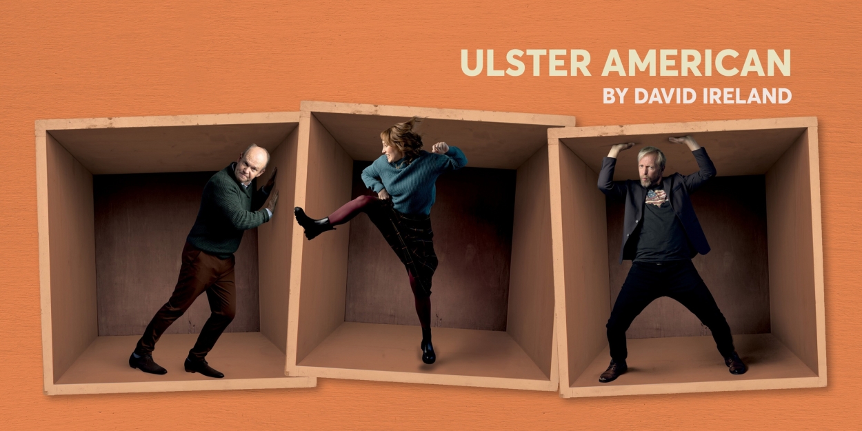 REVIEW: Outhouse Theatre Co's ULSTER AMERICAN Is Revived For An Encore Season at Ensemble Theatre  Image