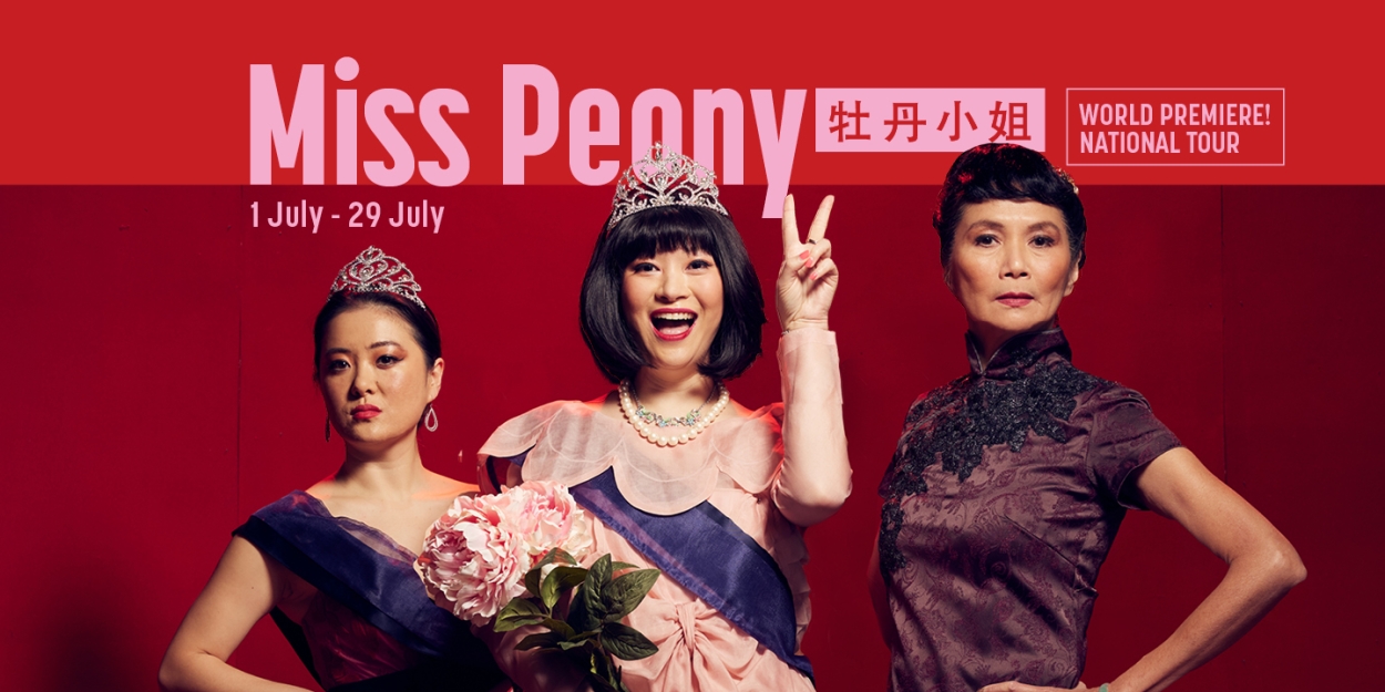 REVIEW: The Challenge Of Living Across Cultures as Australians with Chinese Heritage Is Contemplated In the Heartwarming and Humorous MISS PEONY.