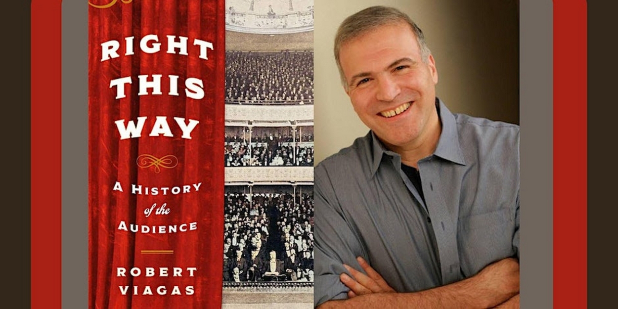 RIGHT THIS WAY Author Robert Viagas To Appear At The Drama Book Shop 
