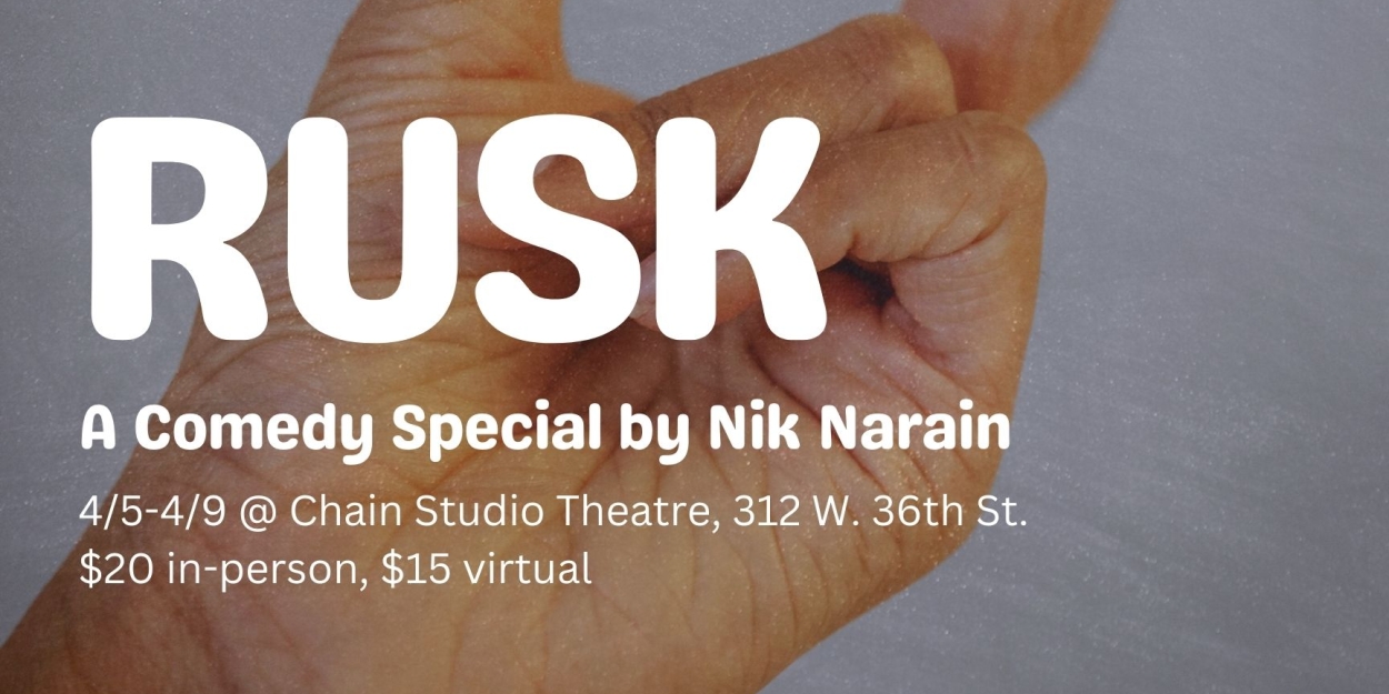 RUSK Makes NYC Debut at the 2025 Fringe Festival  Image