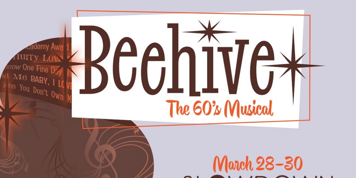 BEEHIVE: THE 60S MUSICAL to be Presented by Rave On Productions  Image