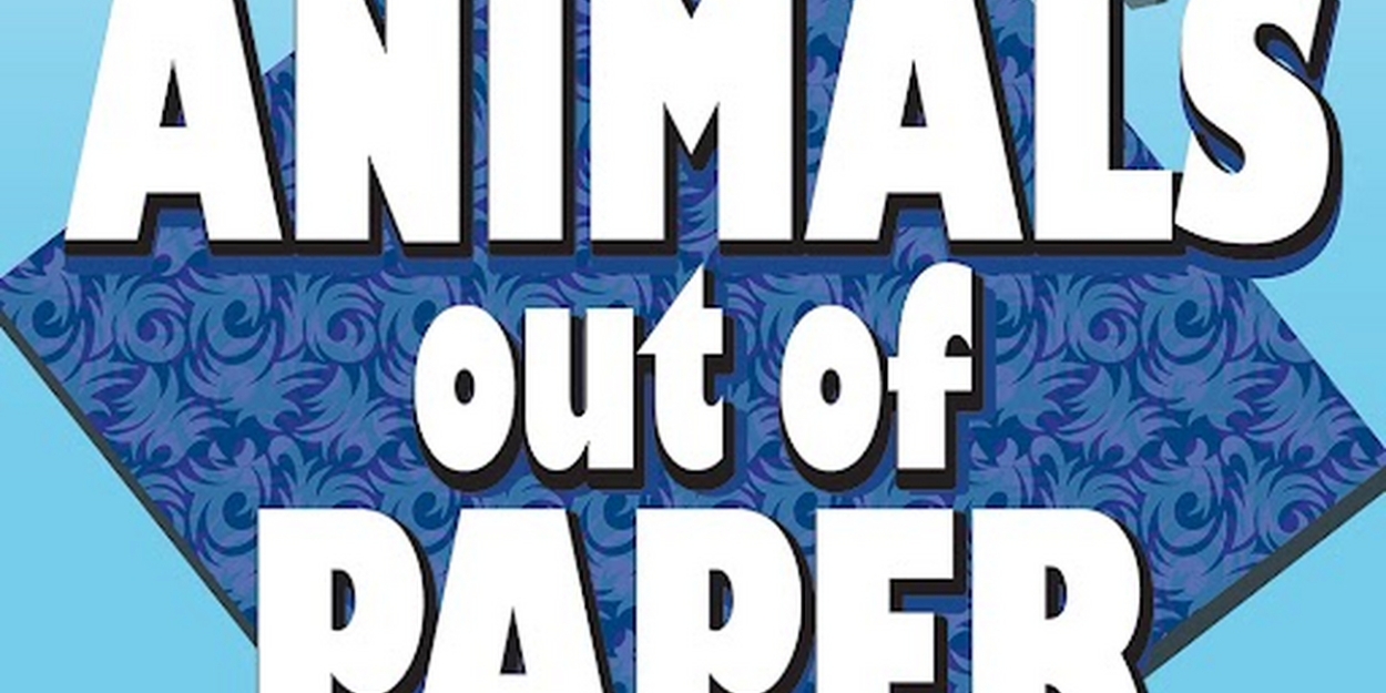 ReAct Theatre Presents ANIMALS OUT OF PAPER By Rajiv Joseph This Spring 