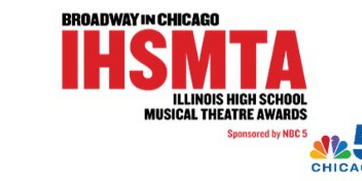 Recipients Announced for the 13th Annual Illinois High School Musical Theatre Awards 