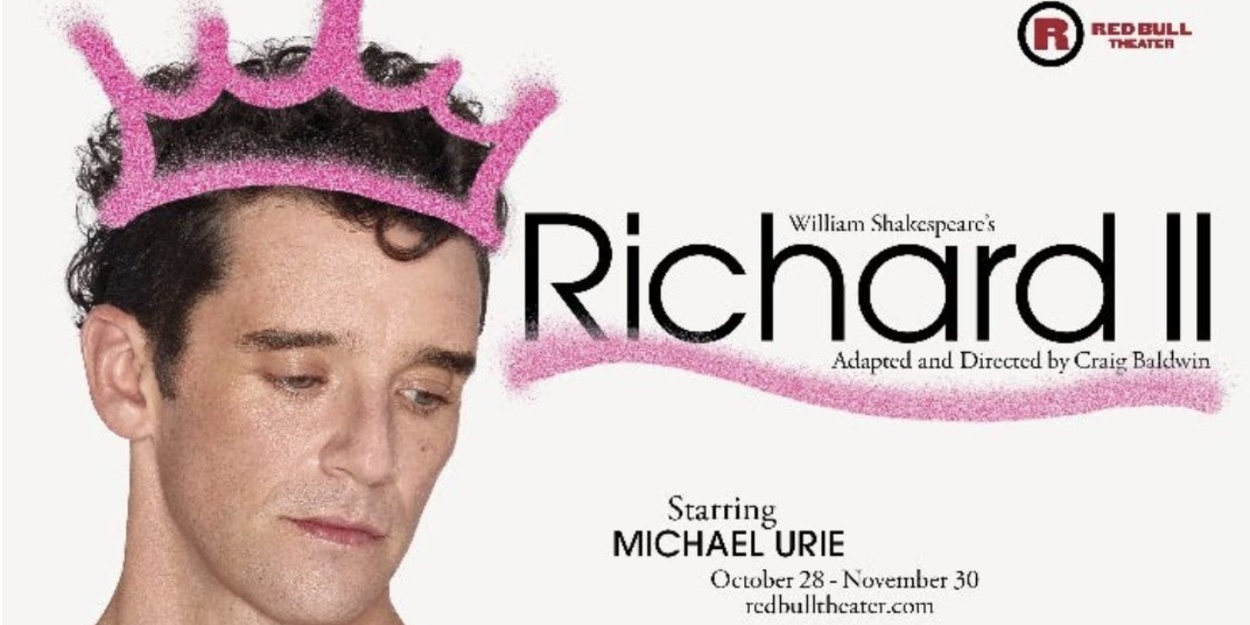 Red Bull Theater's RICHARD II to Offer $49 Tickets Through Digital Lottery