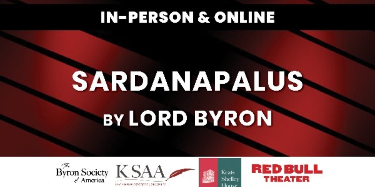 Red Bull Theater to Present Reading of SARDANAPALUS By Lord Byron  Image