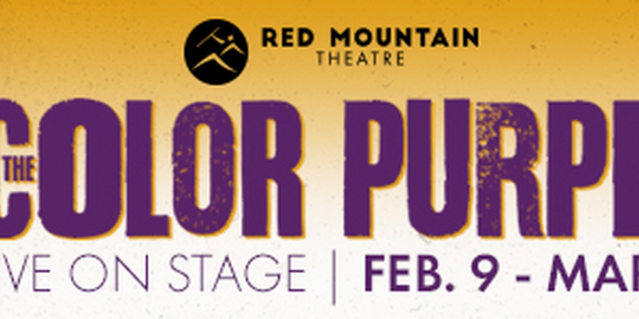 Red Mountain Theatre to Present THE COLOR PURPLE in February