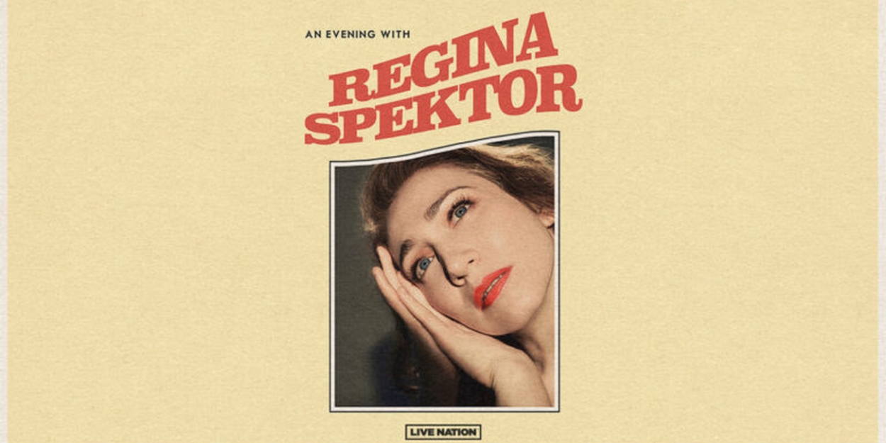 Regina Spektor Reveals Limited-Run of Summer Tour Dates 