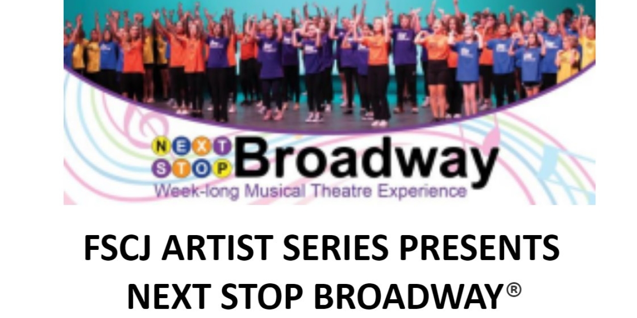 Registration Open For NEXT STOP BROADWAY 2025 Summer Theatre Intensive Program  Image