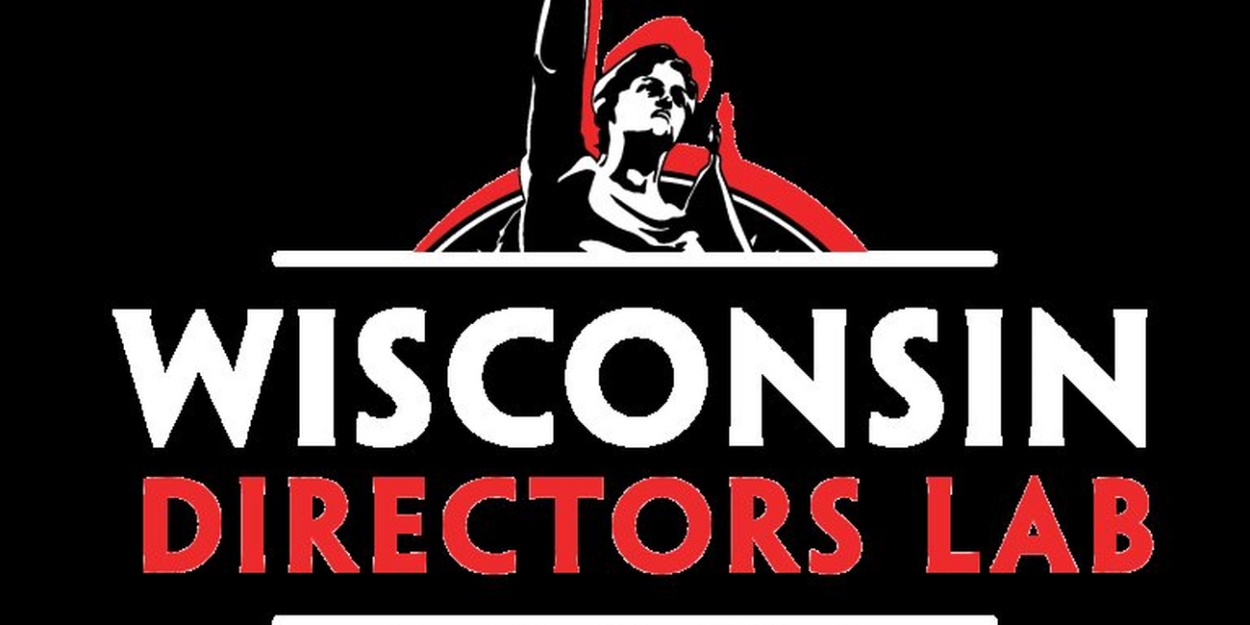 Registration for Inaugural Wisconsin Directors Lab Now Open