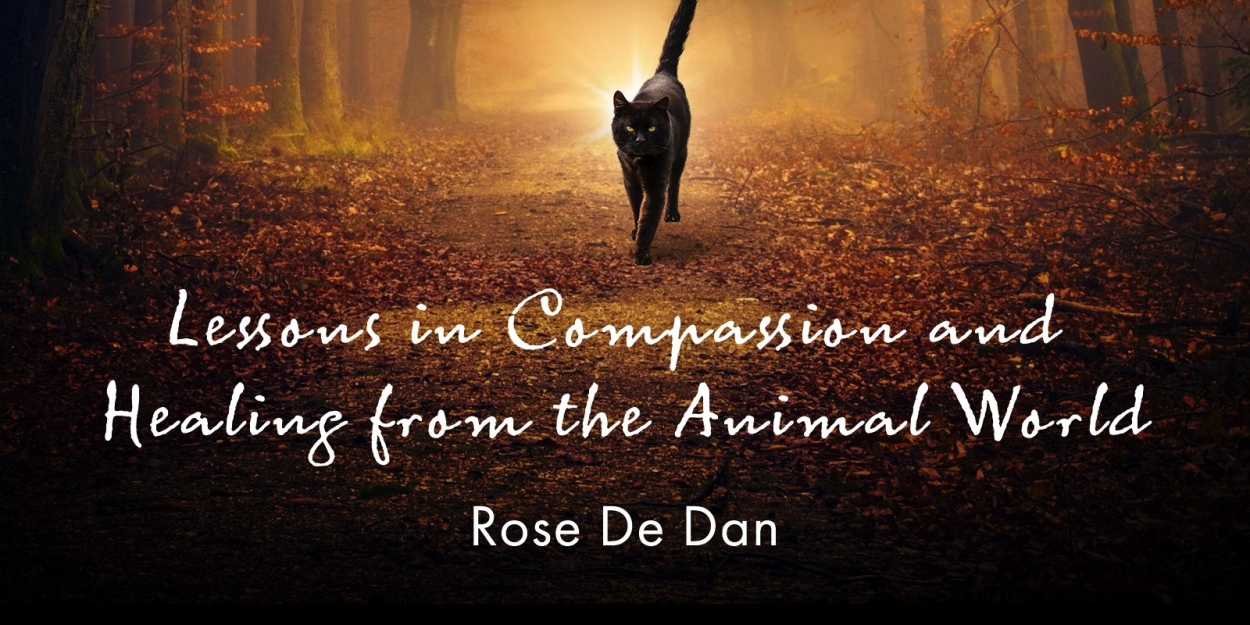 Reiki Master Teacher Rose De Dan to Release New Book OUT OF THE DARKNESS AND OTHER ANIMAL TAILS  Image