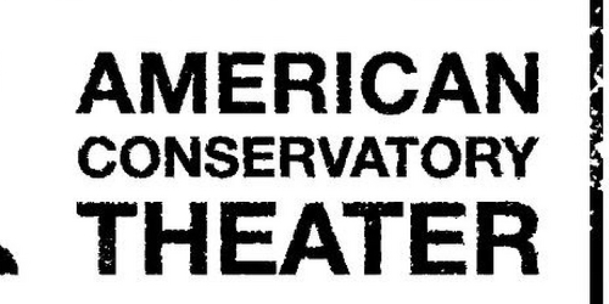 Reimagined PRIVATE LIVES And More Announced for American Conservatory Theater 2024/25 Season 