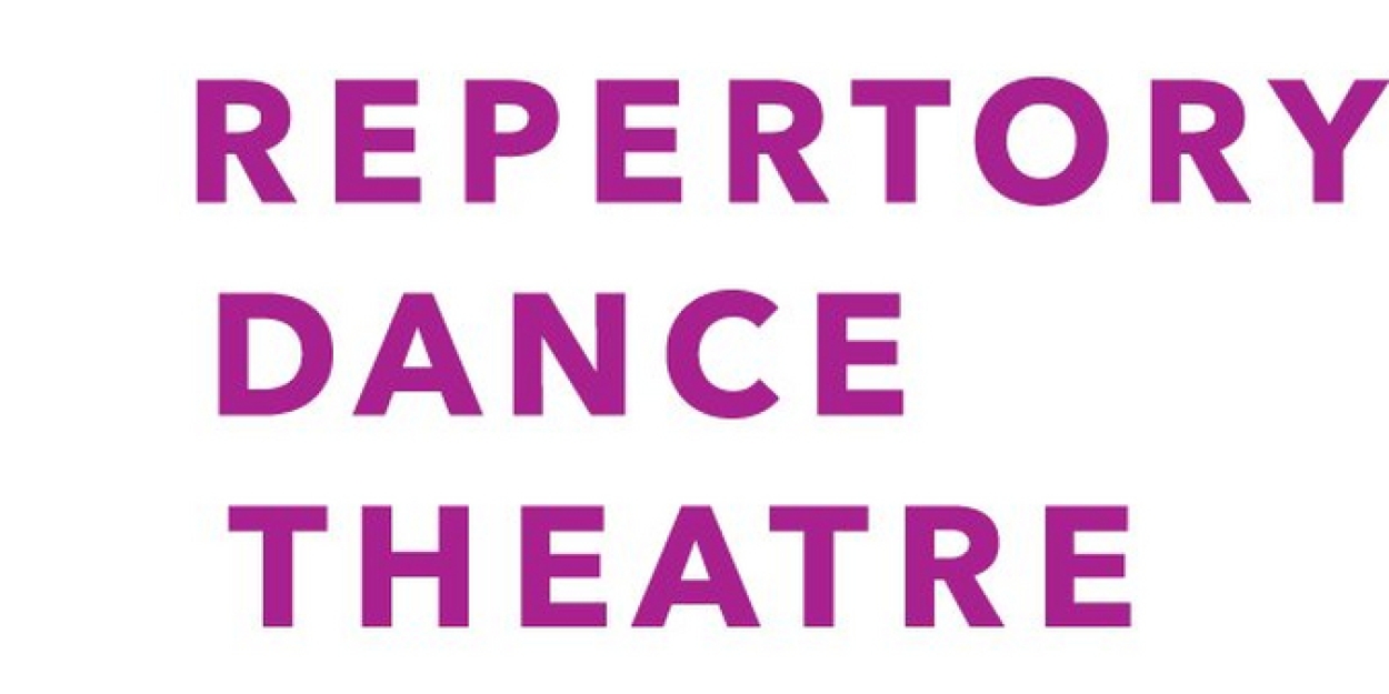 Repertory Dance Theatre Announces Leadership Succession Plan As Company Approaches 60th Anniversary  Image