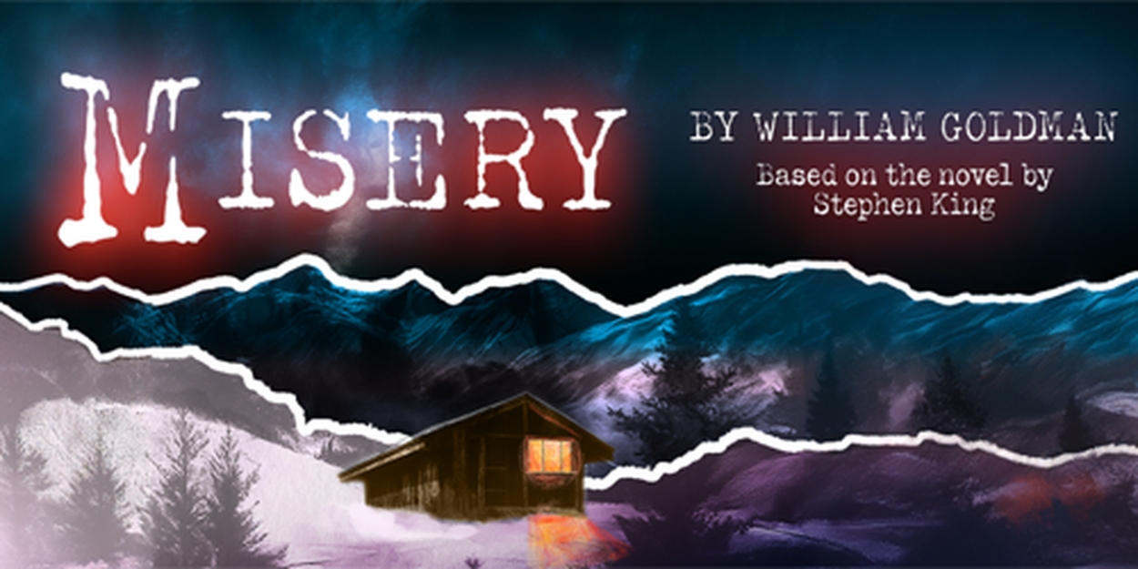 MISERY to be Presented at Resident Ensemble Players in February  Image