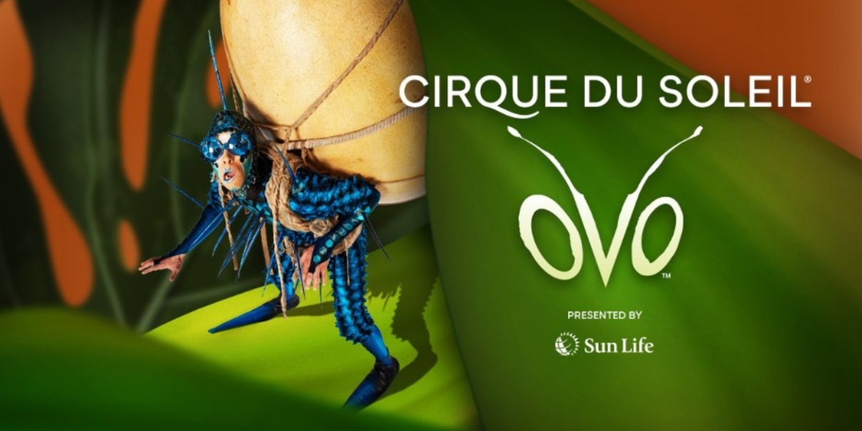 Restaged OVO by Cirque du Soleil to be Presented at DCU Center  Image