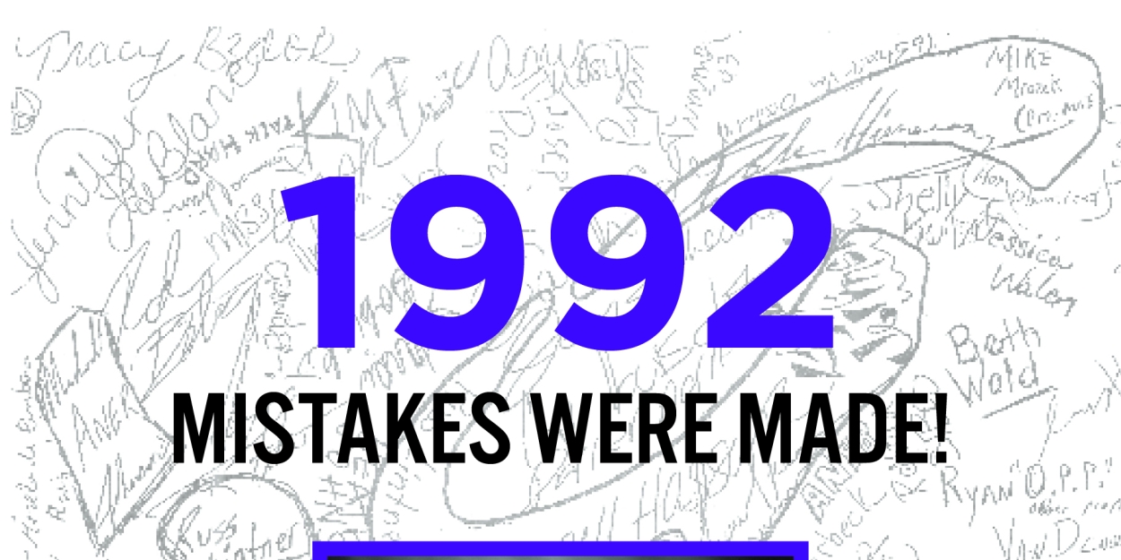 Review: 1992: MISTAKES WERE MADE! at The Parkway Theater  Image