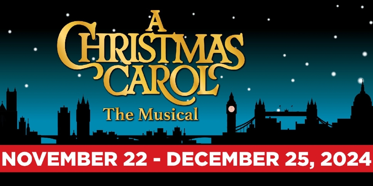 Review: A CHRISTMAS CAROL: THE MUSICAL at Broadway Palm  Image