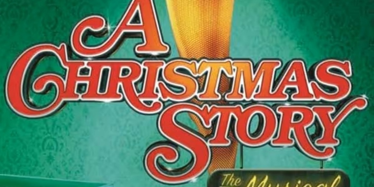 Review: A CHRISTMAS STORY: THE MUSICAL at Arizona Broadway Theatre