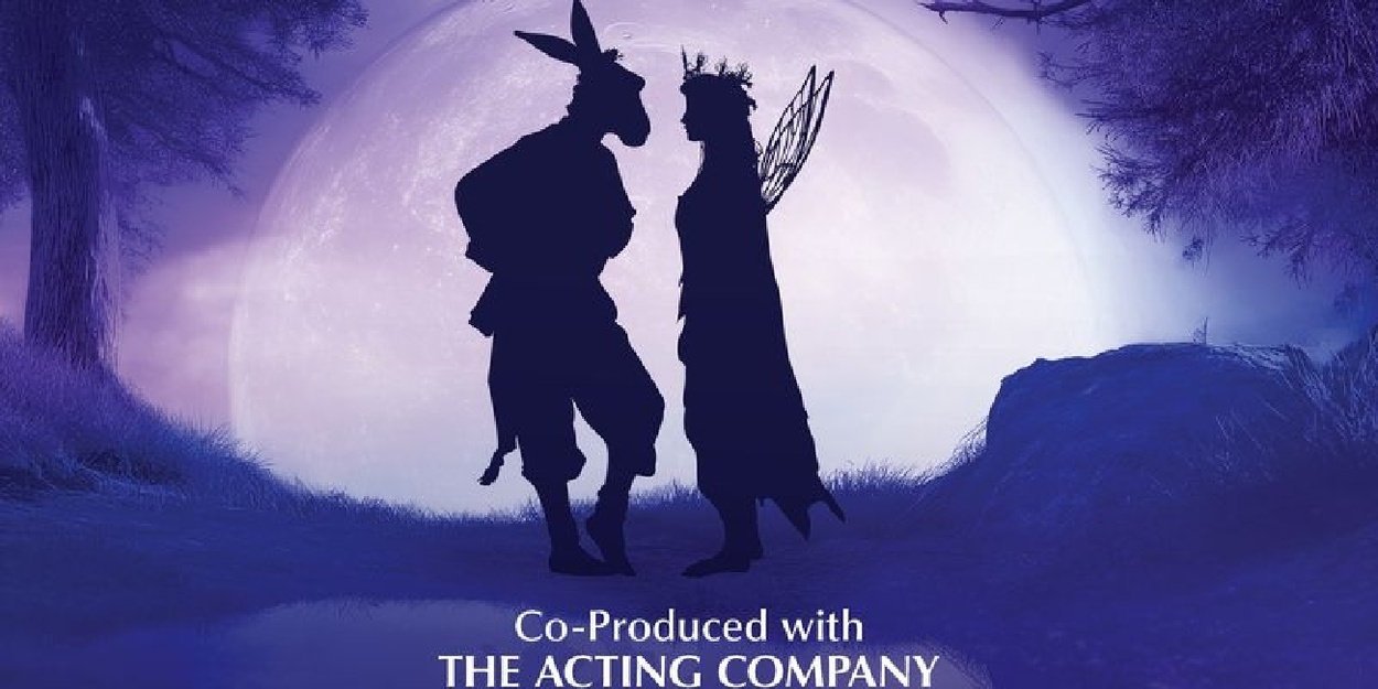 Review: A MIDSUMMER NIGHT'S DREAM at The Acting Company At The Rubicon Theatre