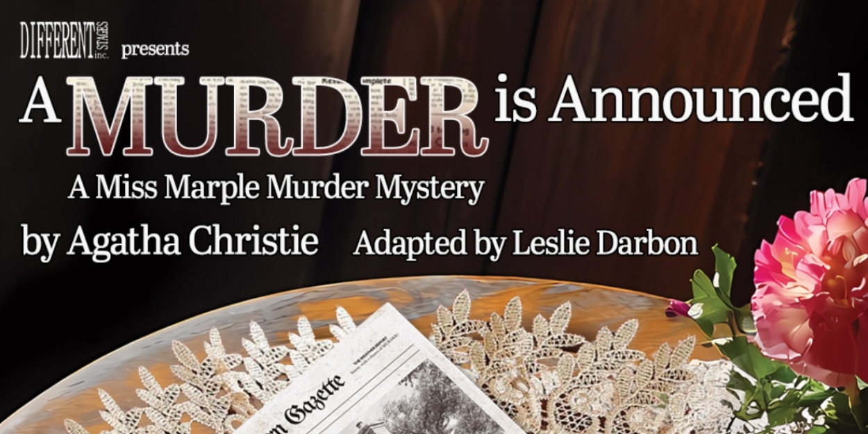 Review: A MURDER IS ANNOUNCED: A MISS MARPLE MYSTERY at Different Stages  Image