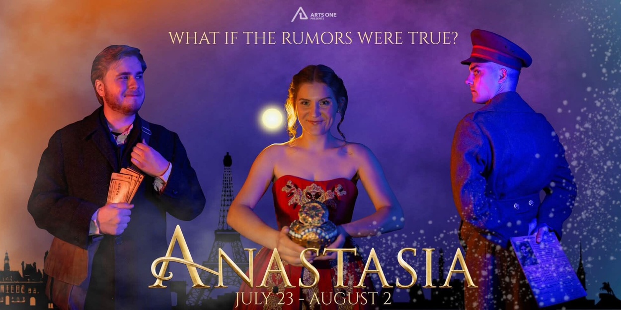 Review: ANASTASIA THE MUSICAL at Arts One Presents in Springdale