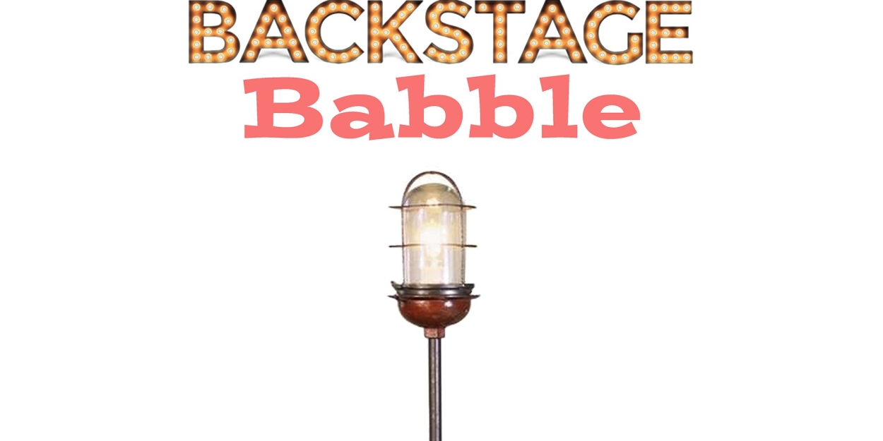 Review: BACKSTAGE BABBLE LIVE Bubbles Over with On-Stage Broadway Talent and High-Spirited Host at 54 Below  Image