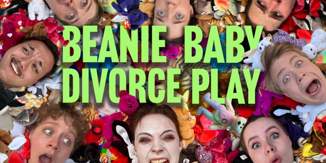 Review: BEANIE BABY DIVORCE PLAY at Open Eye Theatre  Image