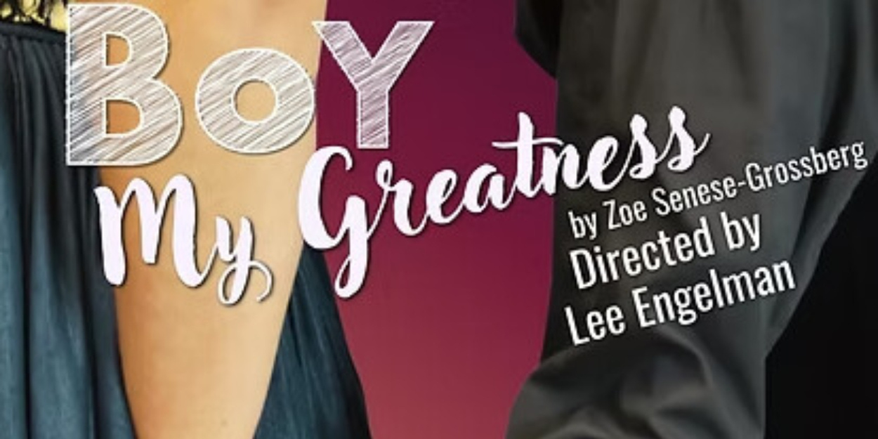 Review: BOY MY GREATNESS at Loud Fridge Theatre Group