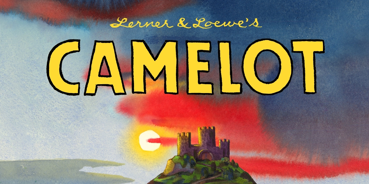 Music Review: CAMELOT… CAMELOT Still Happily Ever Aftering On A New Broadway Cast Recording 