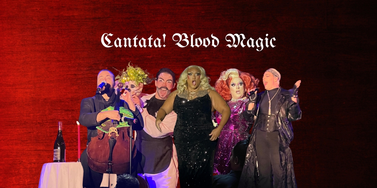 Review: Classical Goes Camp in CANTATA! BLOOD MAGIC at Red Eye NY  Image