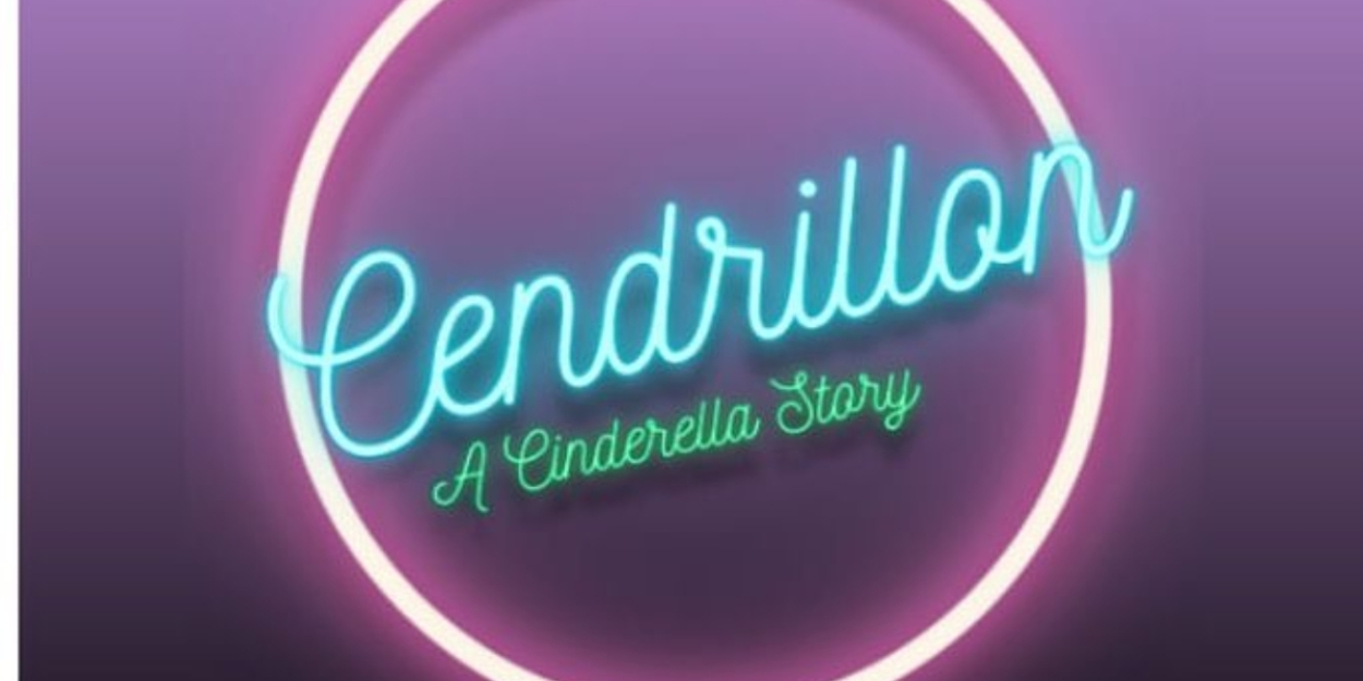 Review: CENDRILLON: A CINDERELLA STORY at Ouachita Baptist University McBeth Recital Hall  Image