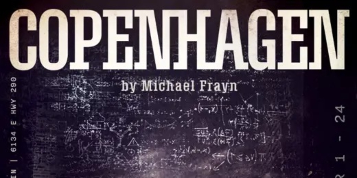 Review: COPENHAGEN at Sterling Stage Austin