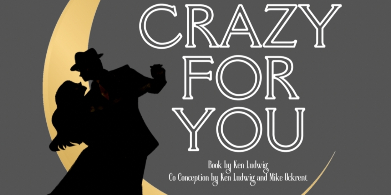 Review: CRAZY FOR YOU at Georgetown Palace Theatre 