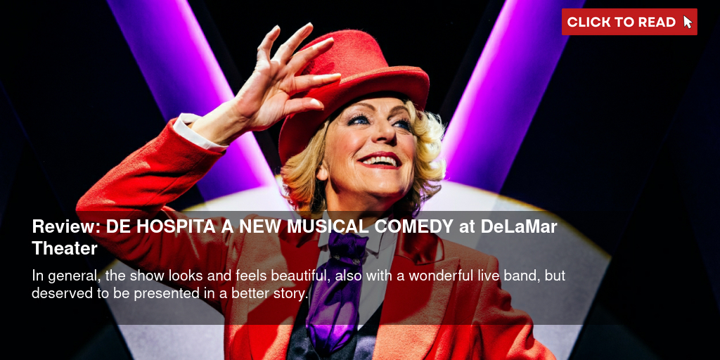 Review: DE HOSPITA | A NEW MUSICAL COMEDY ⭐️⭐️⭐ at DeLaMar Theater - Vimarsana News