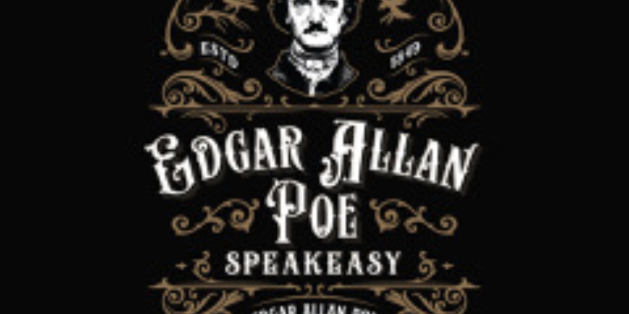 Review: EDGAR ALLAN POE SPEAKEASY at Franklin Theatre  Image