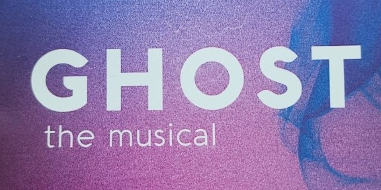Review: GHOST: THE MUSICAL at Hershey Area Playhouse