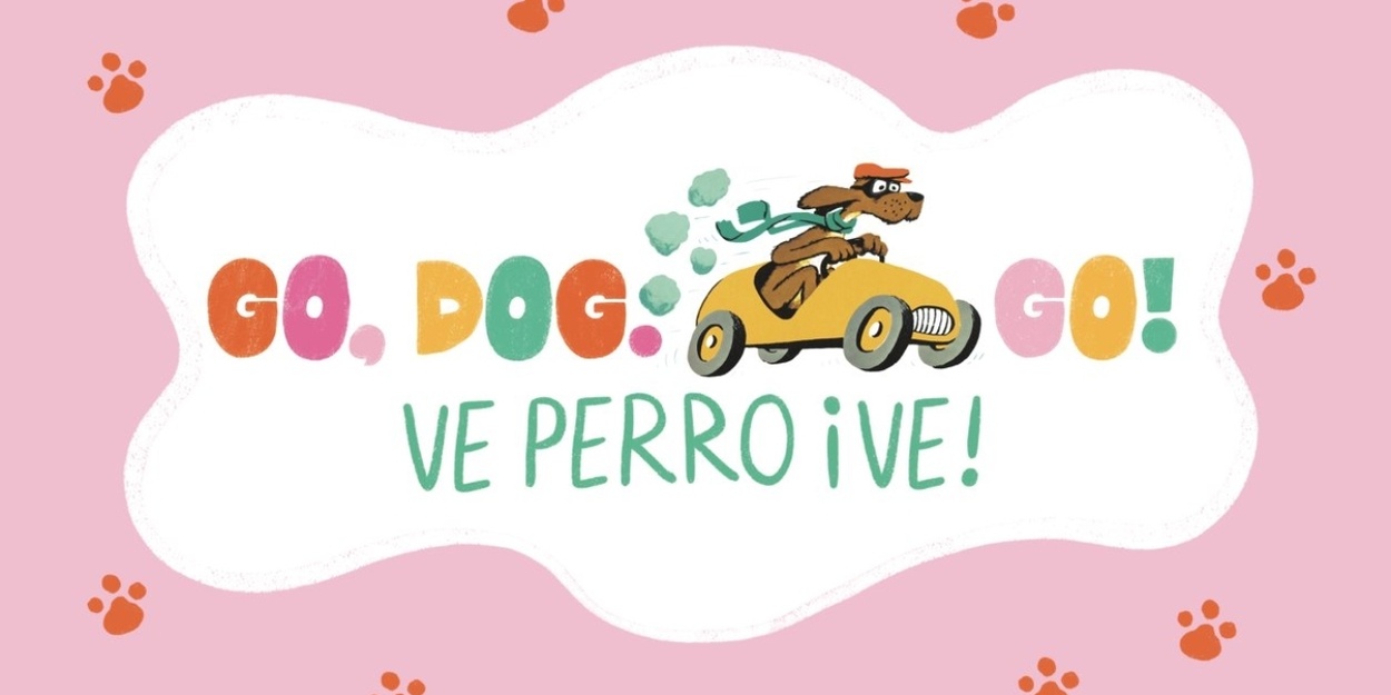 Review: GO, DOG. GO! • VE PERRO ¡VE! at Children's Theatre Company