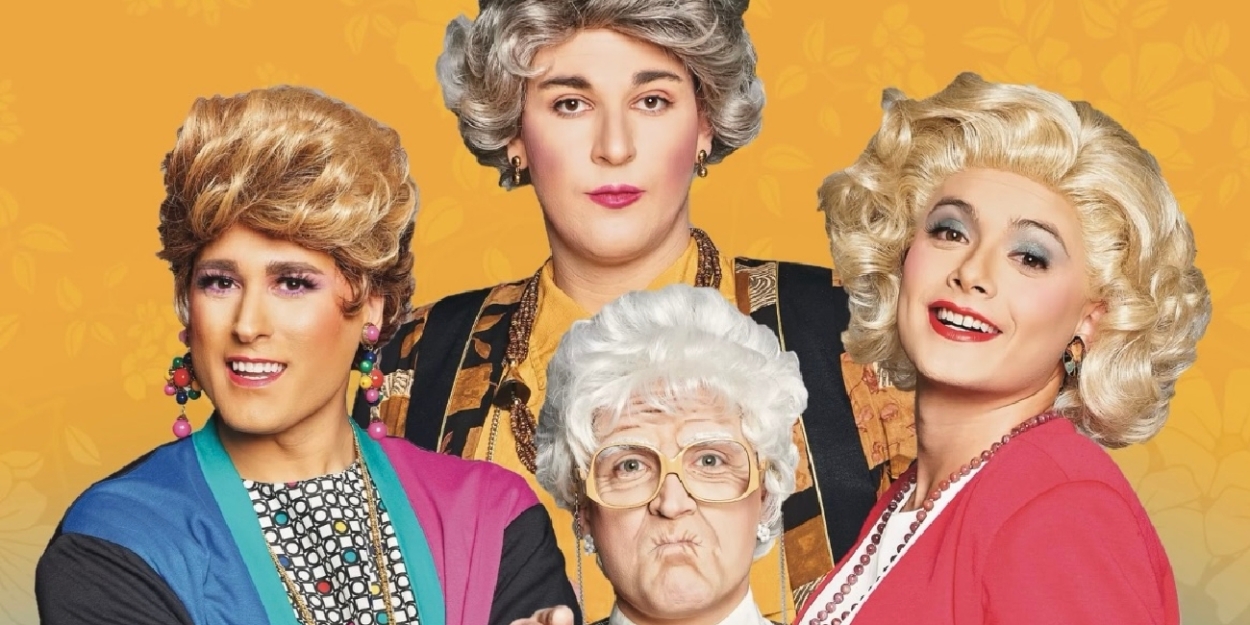 Review: GOLDEN GIRLS THE LAUGHS CONTINUE at Royal Oak Music Theatre