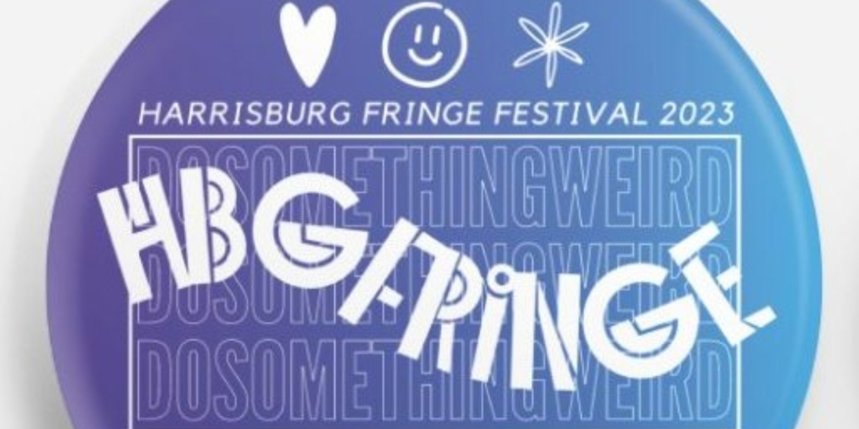 Review: HARRISBURG FRINGE FESTIVAL at Various Harrisburg Venues  Image