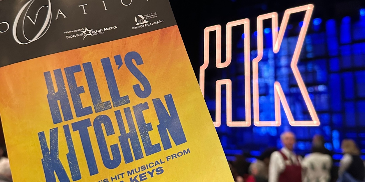Review: HELL'S KITCHEN at Fox Cities Performing Arts Center